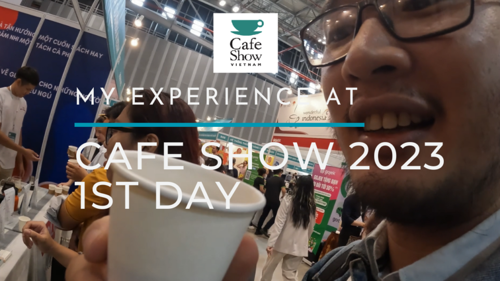 cafe show Viet Nam 2023